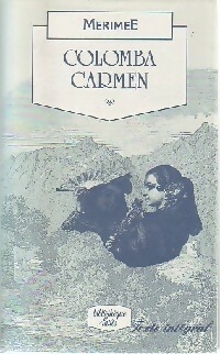 Image du vendeur pour Colomba / Carmen - Prosper M?rim?e mis en vente par Book Hmisphres