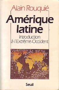 Am rique Latine, introduction   l'extr me Occident - Alain Rouquier