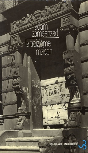 La treizième maison - Adam Zameenzad