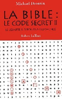 La Bible : Le code secret II - Michael Drosnin