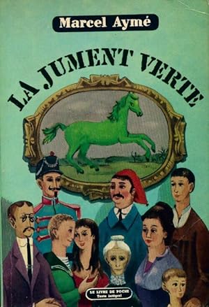 Seller image for La jument verte - Marcel Aym? for sale by Book Hmisphres