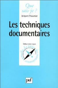 Les techniques documentaires - Jacques Chaumier