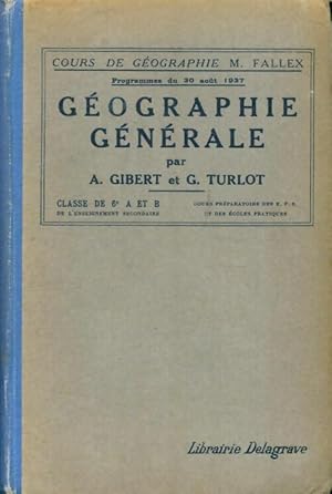 Géographie générale classe de 6e A et B - G. Gibert