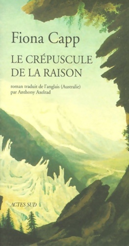 Le crépuscule de la raison - Fiona Capp