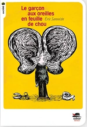 Le garçon aux oreilles en feuille de chou - poche - Eric Sanvoisin