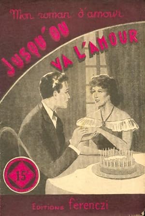 Seller image for Jusqu'o? va l'amour - Jean Miroir for sale by Book Hmisphres