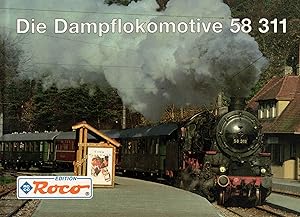 Bild des Verkufers fr Die Dampflokomotive 58 311 zum Verkauf von Paderbuch e.Kfm. Inh. Ralf R. Eichmann