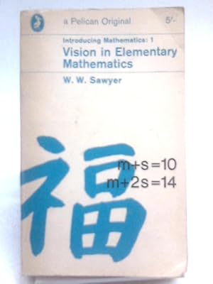 Bild des Verkufers fr Vision in Elementary Mathematics (Introducing Mathematics series ; vol.1) zum Verkauf von World of Rare Books