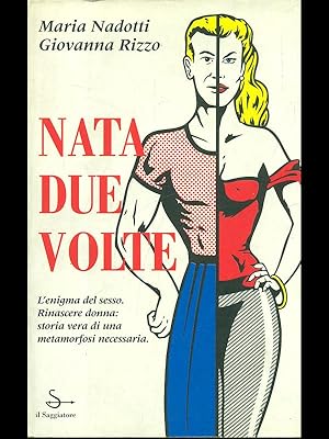 Immagine del venditore per Nata due volte venduto da Librodifaccia