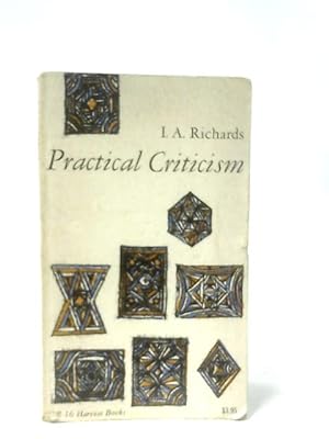 Bild des Verkufers fr Practical Criticism: A Study of Literary Judgment zum Verkauf von World of Rare Books