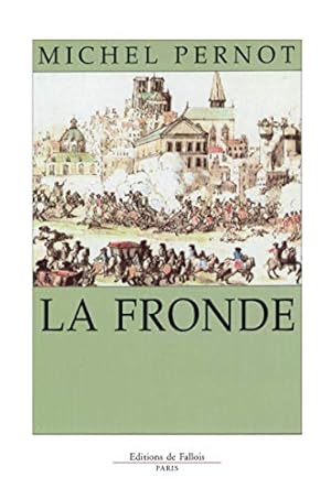 Image du vendeur pour La Fronde mis en vente par Libros Tobal