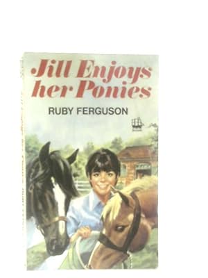 Bild des Verkufers fr Jill Enjoys Her Ponies zum Verkauf von World of Rare Books
