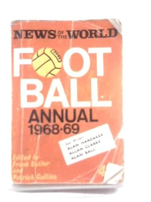 Imagen del vendedor de News of the World: Football Annual 1968-69 a la venta por World of Rare Books