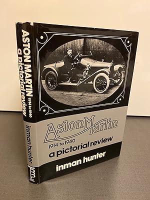 Aston Martin 1914 to 1940 : A Pictorial Review