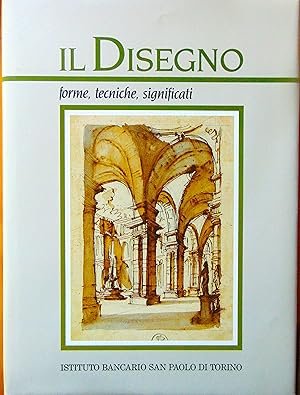 Il disegno 1: forme, tecniche, significati