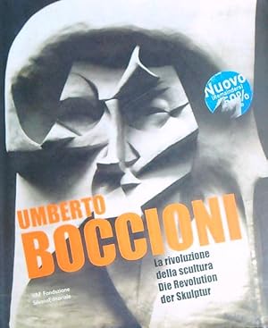Image du vendeur pour Umberto Boccioni. La Rivoluzione della Scultura mis en vente par Miliardi di Parole