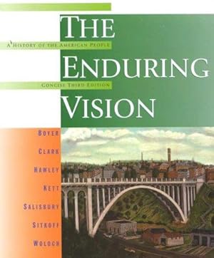 Image du vendeur pour The Enduring Vision: A History of the American People mis en vente par WeBuyBooks