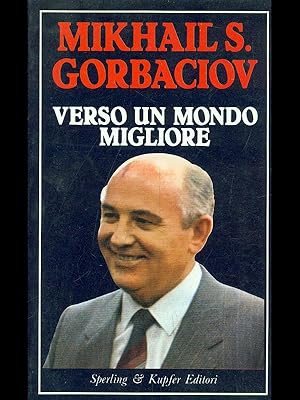 Immagine del venditore per Verso un mondo migliore venduto da Librodifaccia