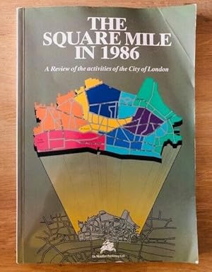 Seller image for THE SQUARE MILE IN 1986 for sale by Happyfish Books