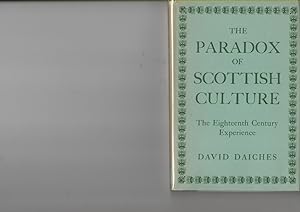 The Paradox of Scottish Culture: The Eighteenth-Century Experience