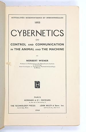 Bild des Verkufers fr Cybernetics or Control and Communication in the Animal and the Machine. zum Verkauf von Antiquariat INLIBRIS Gilhofer Nfg. GmbH