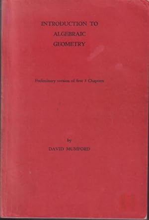 Bild des Verkufers fr Introduction to Algebraic Geometry. (Preliminary version of first 3 chapters). zum Verkauf von Rnnells Antikvariat AB