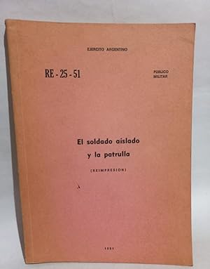 Imagen del vendedor de El Soldado y la Patrulla a la venta por Libros de Ultramar Alicante