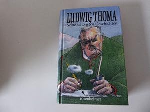 Bild des Verkufers fr Ludwig Thoma - Seine schnsten Geschichten. Hardcover zum Verkauf von Deichkieker Bcherkiste