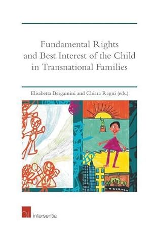 Seller image for Fundamental Rights and Best Interests of the Child in Transnational Families for sale by AHA-BUCH GmbH