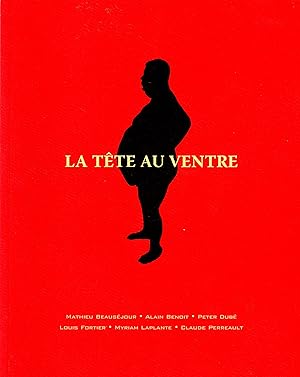 La tête au ventre