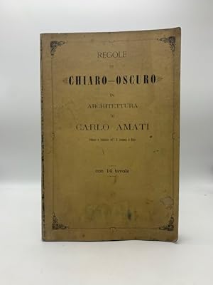 Imagen del vendedor de Regole del chiar-oscuro in architettura a la venta por Coenobium Libreria antiquaria