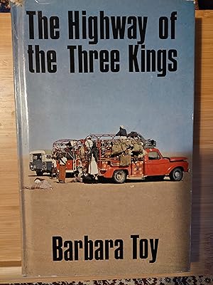 Seller image for The Highway of the Three Kings Arabia - from South to North for sale by Chris Phillips