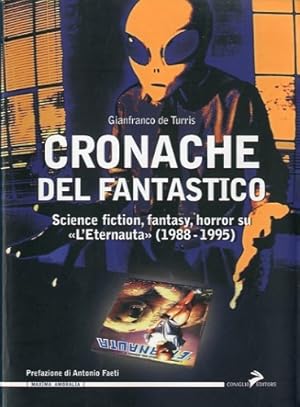 Seller image for Cronache del fantastico. for sale by LIBET - Libreria del Riacquisto