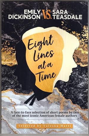 Imagen del vendedor de EMILY DICKINSON VS. SARA TEASDALE - Eight Lines at a Time: a la venta por High Street Books