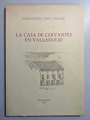 Bild des Verkufers fr La casa de Cervantes en Valladolid. zum Verkauf von TraperaDeKlaus