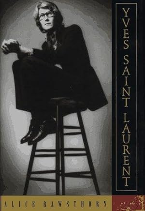 Seller image for Yves Saint Laurent: a Biography for sale by WeBuyBooks