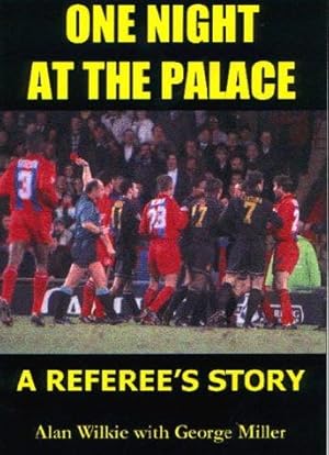 Bild des Verkufers fr One Night at the Palace: A Referee's Story zum Verkauf von WeBuyBooks