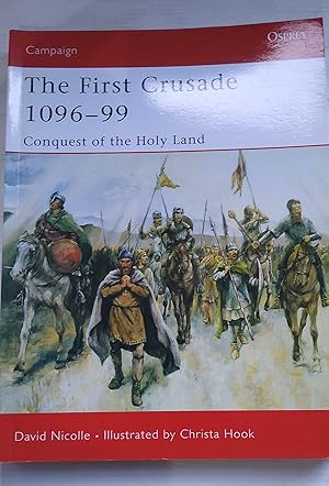 The First Crusade 1096–99 Conquest of the Holy Land - Campaign 132