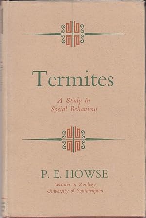 Termites: A Study in Social Behavior [1st Edition]