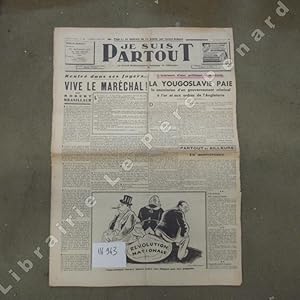 Image du vendeur pour Je suis partout N 507 : Vive le marchal (Robert Brasillach) - La Yougoslavie paie (Franois Dauture) - A service de la radio (Ce que j'ai vu  Vichy, par Lucien Rebatet) - Se dbrouiller (Abel Bonnard) - De Munich  la guerre (Note au jour le jour par Jean Zay) - . mis en vente par Librairie-Bouquinerie Le Pre Pnard