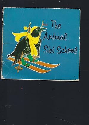 Seller image for The Animal Ski School - a Handy Book No 255 for sale by Peakirk Books, Heather Lawrence PBFA