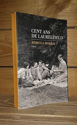 Seller image for CENT ANS DE LAURELFIELD - (the hundred-year house) for sale by Planet's books