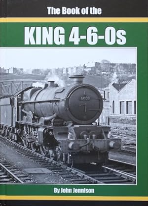 The Book of the King 4-6-0s