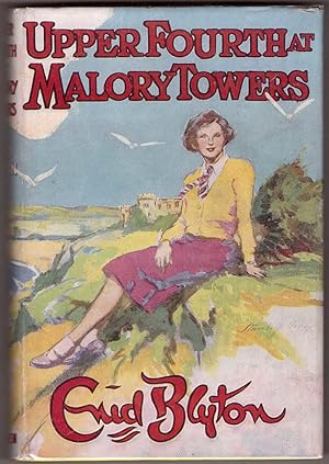 Seller image for Upper Fourth At Malory Towers for sale by HAUNTED BOOKSHOP P.B.F.A.