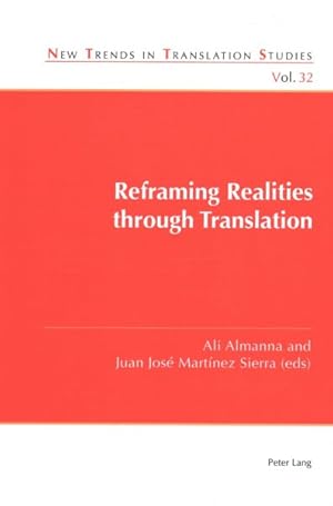 Seller image for Reframing Realities Through Translation for sale by GreatBookPrices