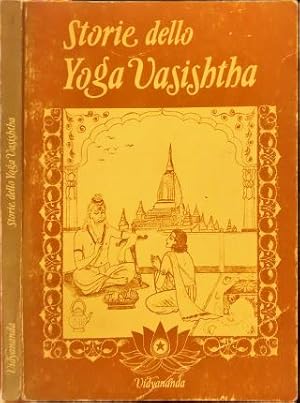 Bild des Verkufers fr Storie dello yoga Vasishatha. zum Verkauf von Libreria La Fenice di Pietro Freggio