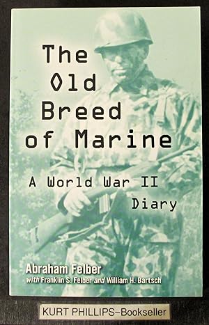 The Old Breed of Marine: A World War II Diary
