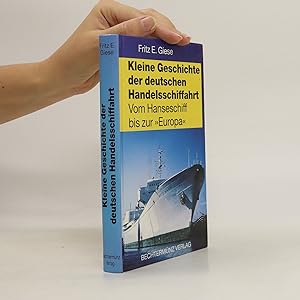 Imagen del vendedor de Kleine Geschichte der deutschen Handelsschiffahrt a la venta por Bookbot