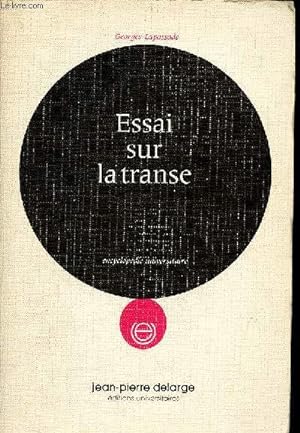 Seller image for Essai sur la transe - Le matrialisme hystrique I - Collection encyclopdie universitaire. for sale by Le-Livre