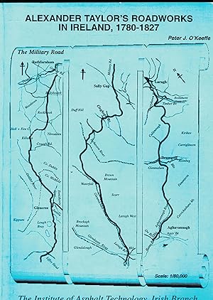 Alexander Taylor's Roadworks in Ireland, 1780-1827